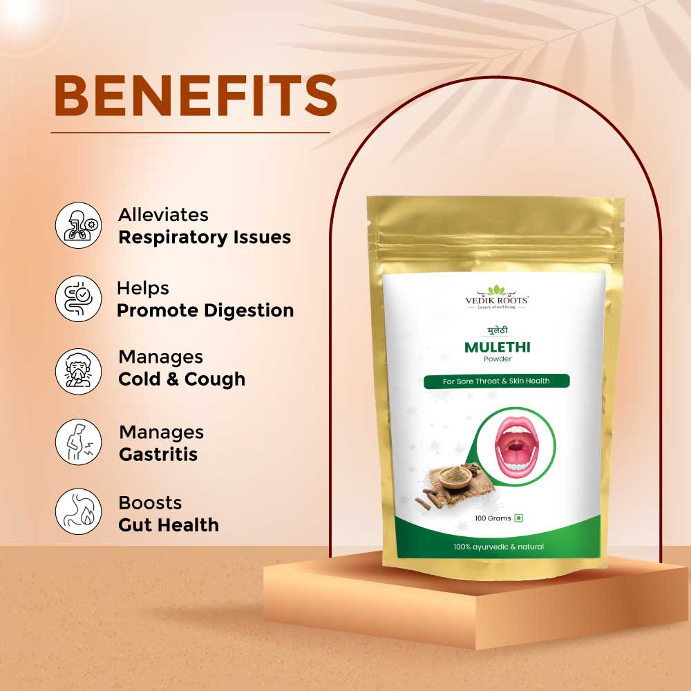 Benefits of Mulethi